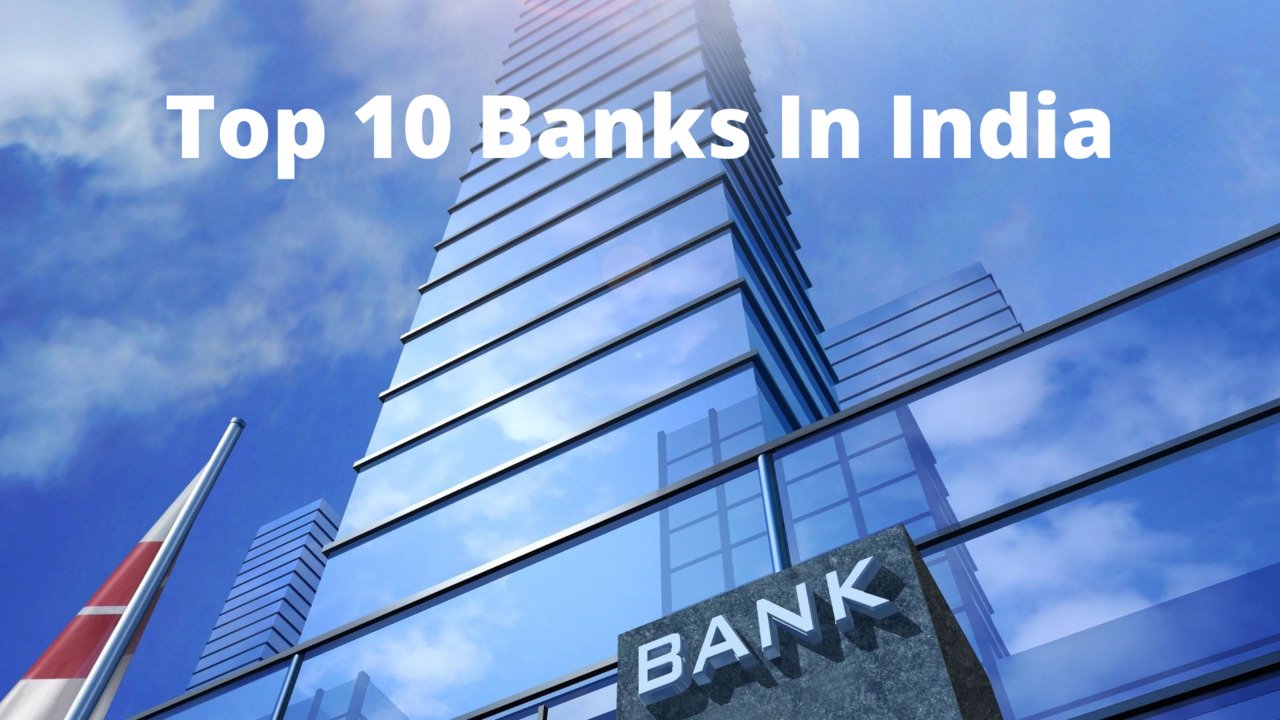 Top Banks in India 2025 – Best Public & Private Banks.