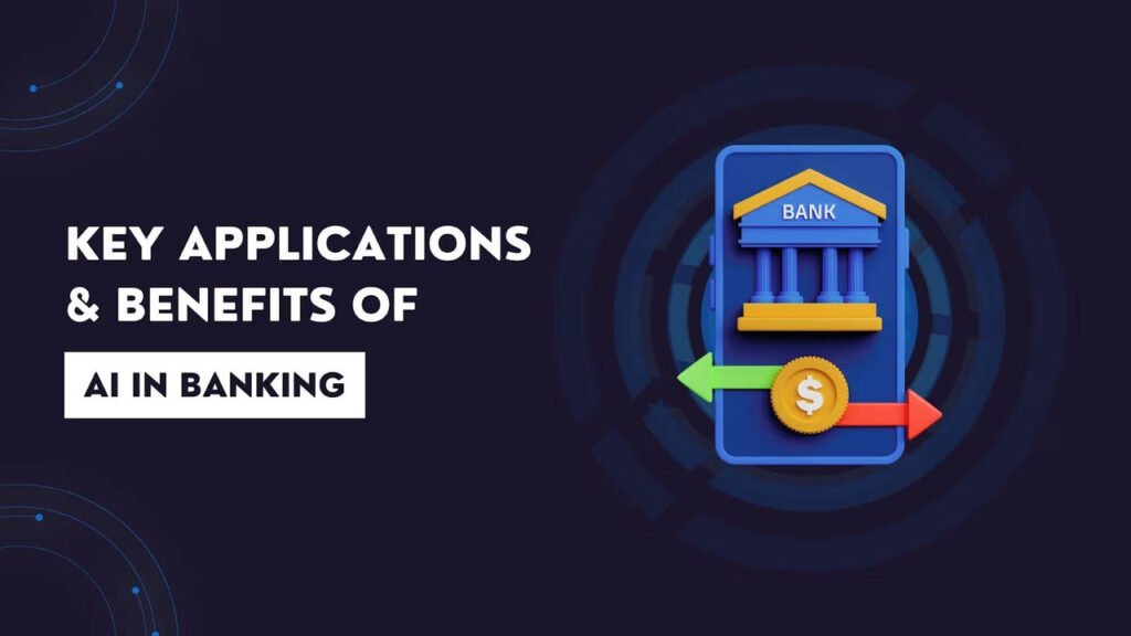 Applications of AI in Banking