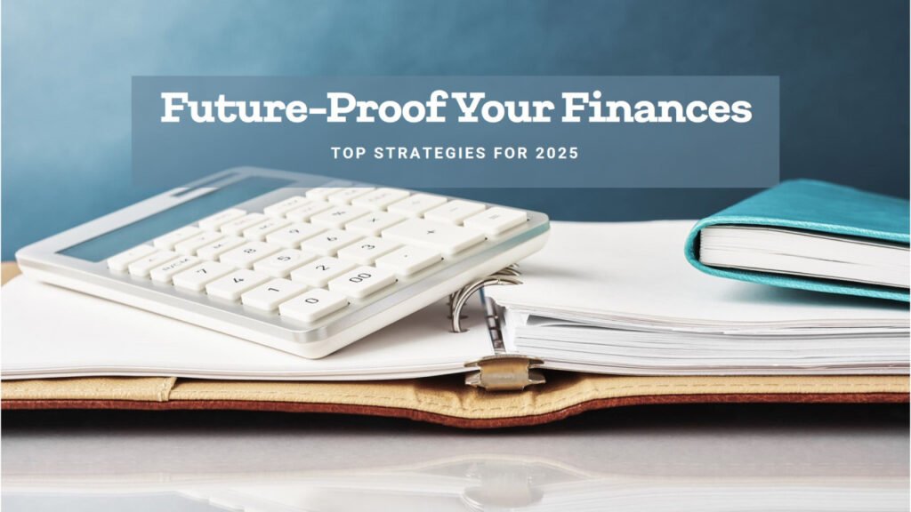 Top Personal Finance Tips & Strategies for 2025